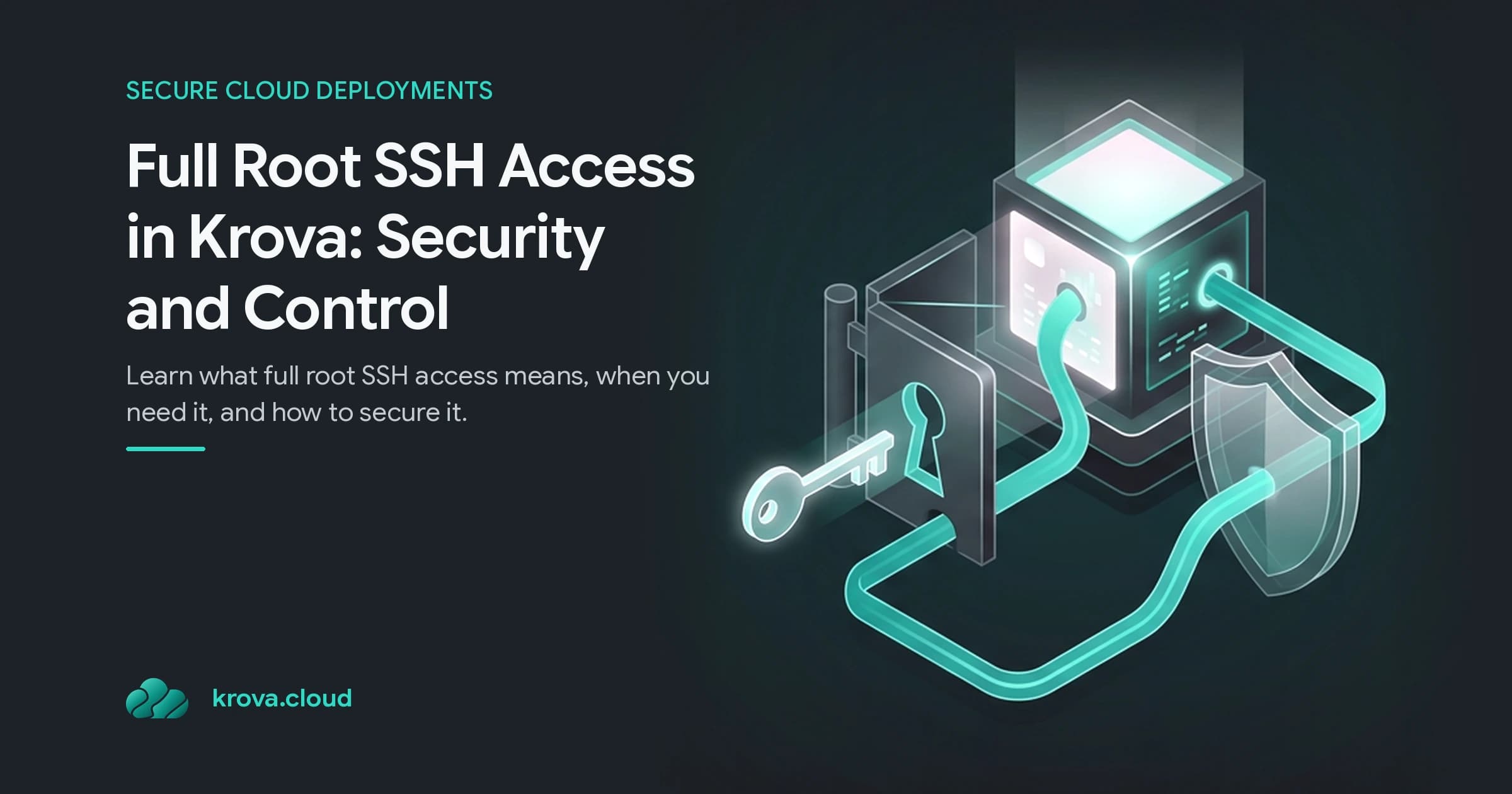 Full Root SSH Access in Krova: Security and Control — full root SSH access