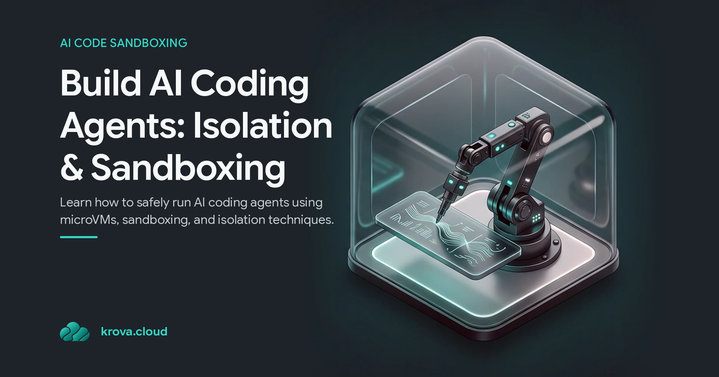 Build AI Coding Agents: Isolation & Sandboxing — AI Coding Agents
