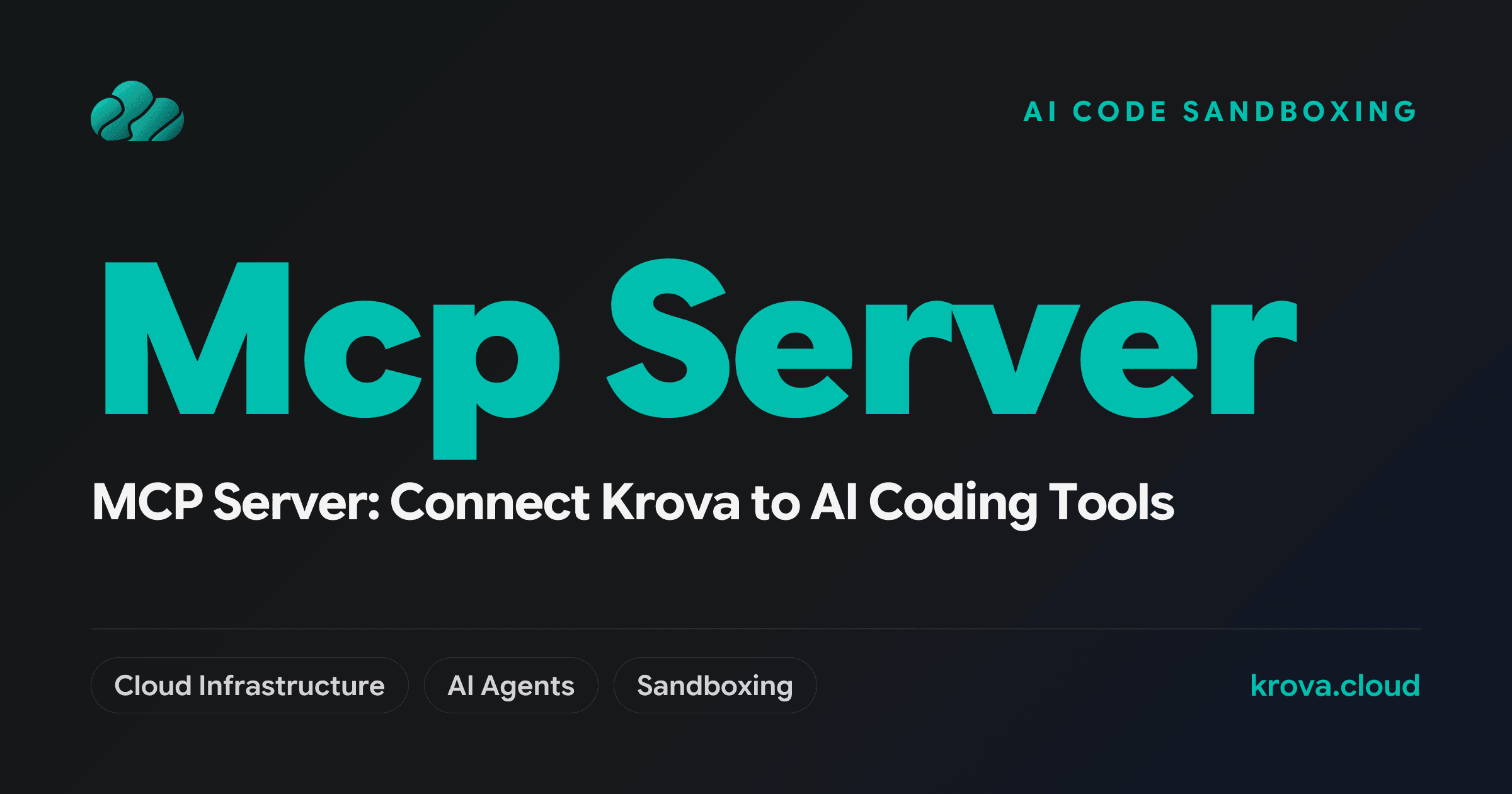 MCP Server: Connect Krova to AI Coding Tools — MCP Server