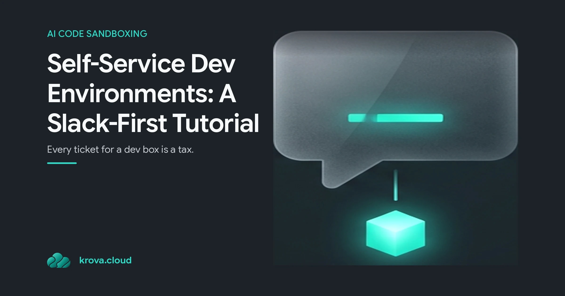 Self-Service Dev Environments: A Slack-First Tutorial