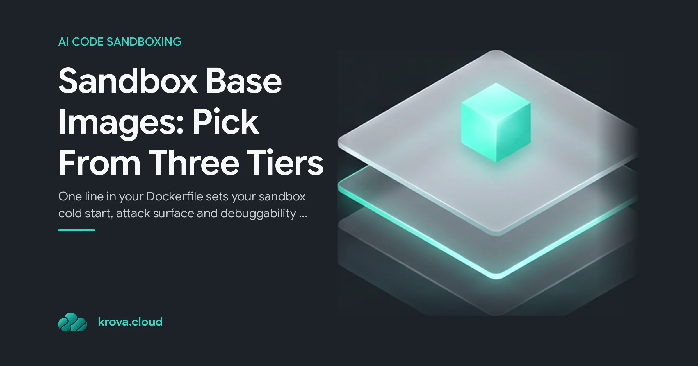 sandbox base images: three stacked frosted image layers with a glowing teal edge and a small teal cube on top